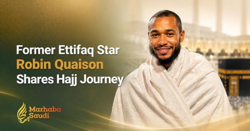 Former Ettifaq Star Robin Quaison Shares Hajj Journey