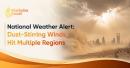 National Weather Alert: Dust-Stirring Winds Hit Multiple Regions